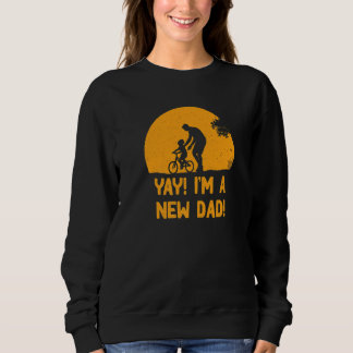 Sweatshirt Hourra je suis un nouveau papa Fête des pères Anno