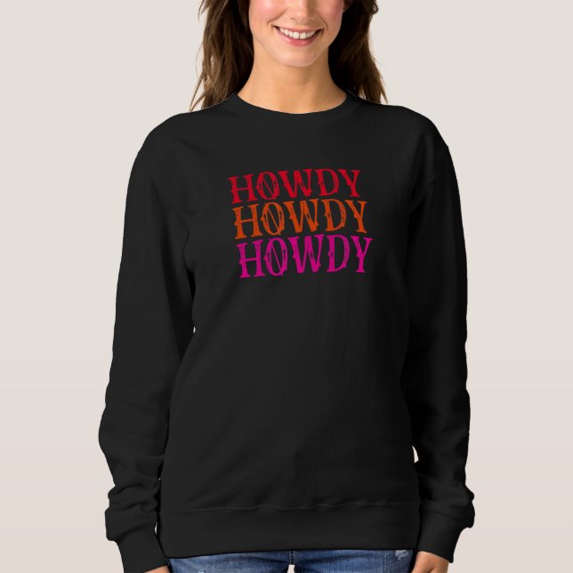 Sweatshirt Howdy Space Cowgirl (Devant)