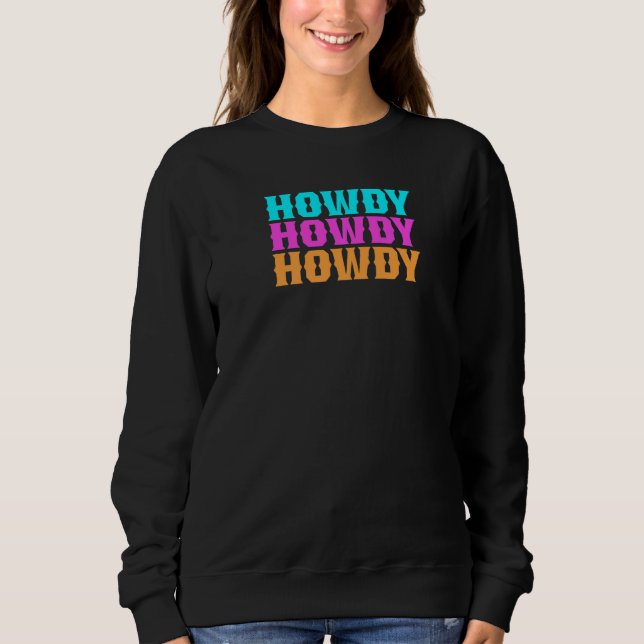 Sweatshirt Howdy Space Cowgirl (Devant)
