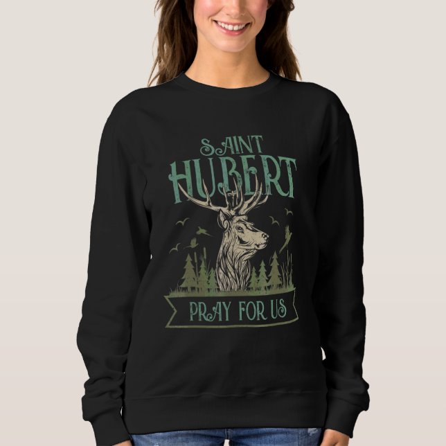 Sweatshirt Hubert Hubertus Saint Patron des Chasseurs Cerf Ca (Devant)