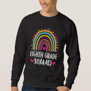 Sweatshirt Huitième année Rainbow Girls Boys Teacher Team Cgr