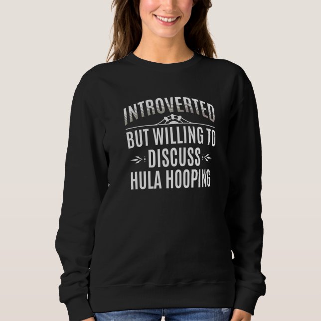 Sweatshirt Hula Hooping présenté (Devant)