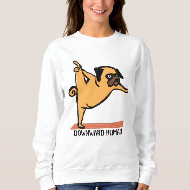 Sweatshirt Humain-Yoga-Chien-Drôle (Devant)