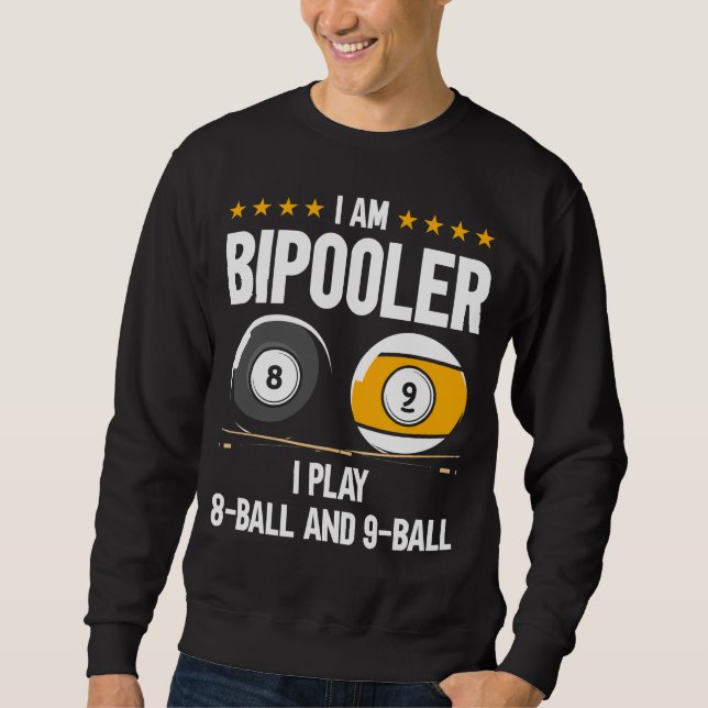 Sweatshirt humour à 8 balles et 9 balles Billard amusant (Devant)