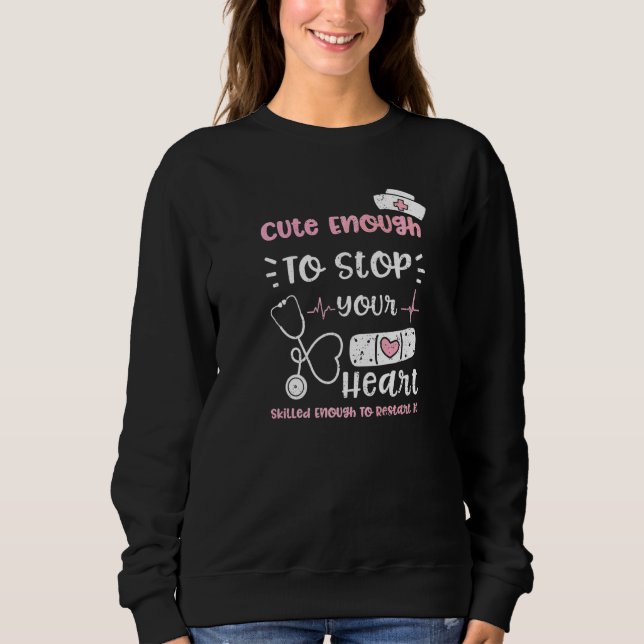 Sweatshirt Humour Assez Mignonne Pour Arrêter Votre Coeur Com (Devant)