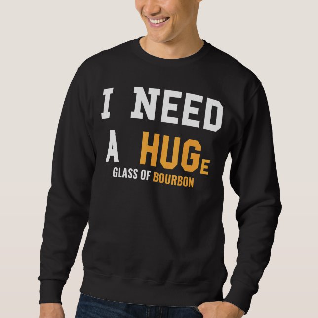 Sweatshirt Humour Bourbon Boire Dire Bartender Whiskey (Devant)