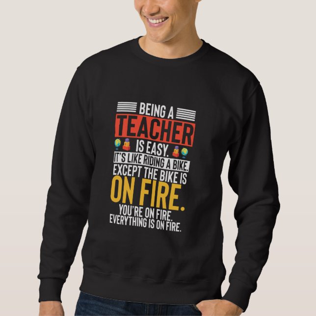 Sweatshirt Humour de professeur drôle Être un professeur est  (Devant)