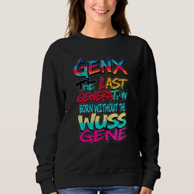 Sweatshirt Humour Génération X (Devant)