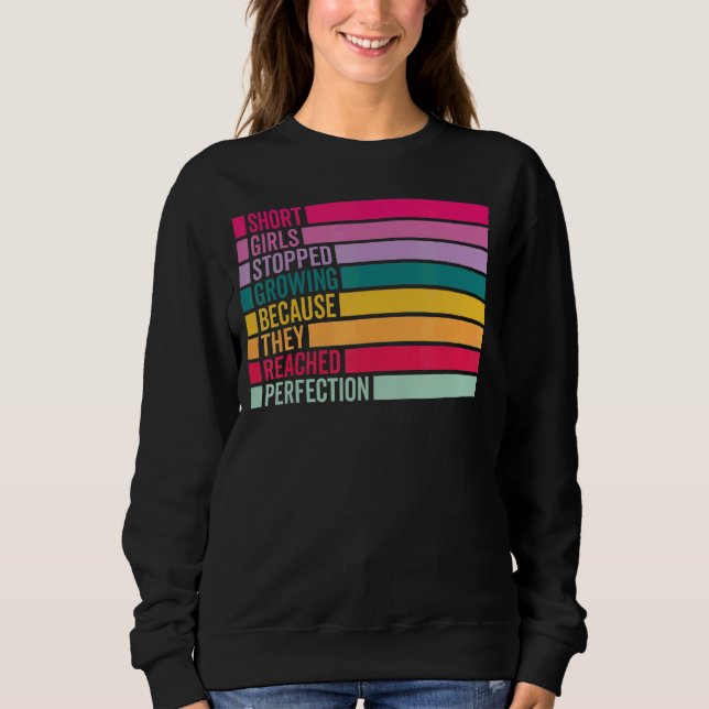 Sweatshirt Humour Petites Filles Arrêtées De Croissance Dit 2 (Devant)