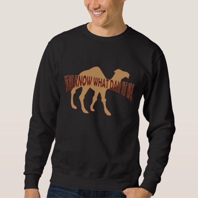 SWEATSHIRT HUMPDAY ! HUMP DAY TU SAIS QUEL JOUR C'EST (Devant)