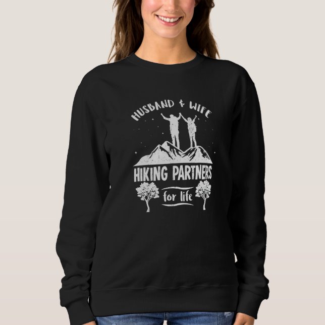 Sweatshirt Husband And Wife Hiking Partners For Life  1 (Devant)