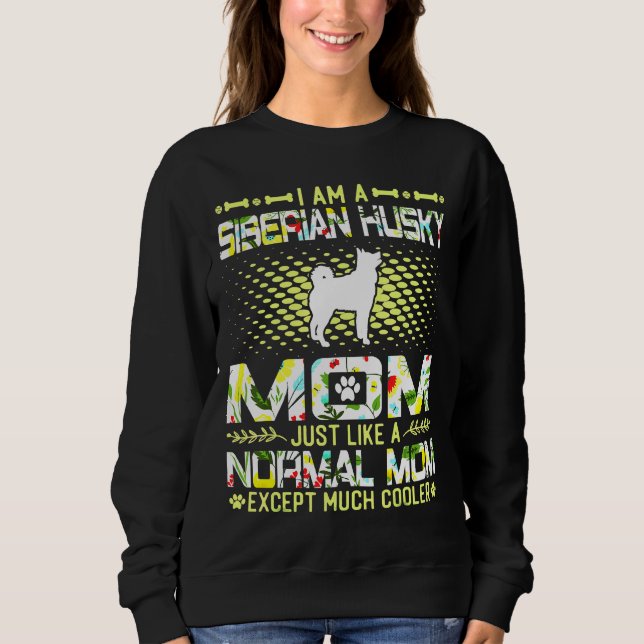 Sweatshirt Husky A Normal Maman Sauf Beaucoup Glacière (Devant)