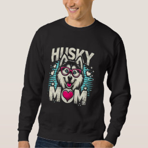 Sweatshirt Husky Maman Sibérienne Husky Chien Animal Pour Fem