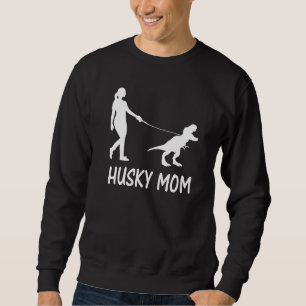 Sweatshirt Husky Maman Sibérienne Husky Mama Chien Dinosaure 