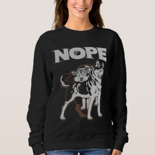 Sweatshirt Husky Propriétaire Sibérien Husky Dit Non Husky Lo
