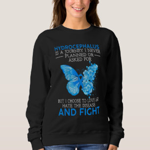 Sweatshirt Hydrocéphalie Est Un Voyage Que Je N'Avais Jamais 