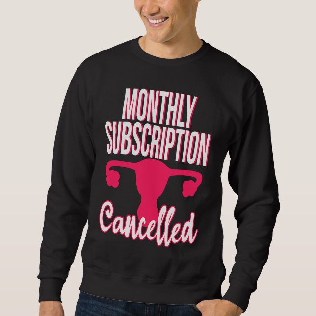 Sweatshirt Hysterectomy Surgery Get Well Monthly Subscription (Devant)