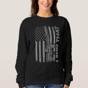 Sweatshirt I 2ème Amendement Pro Gun Patriotic Us F