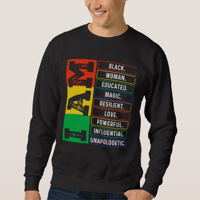 Sweatshirt I Am Black Woman Educated African Melanin Black Hi (Devant)