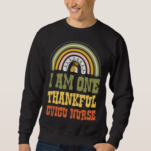 Sweatshirt I Am One Thankful CVICU Nurse Bohemian Thanksgivin (Devant)