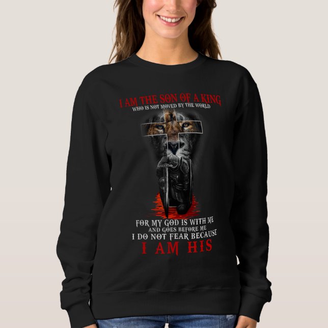Sweatshirt I Am The Son Of A King Lion Of Judah Christian App (Devant)