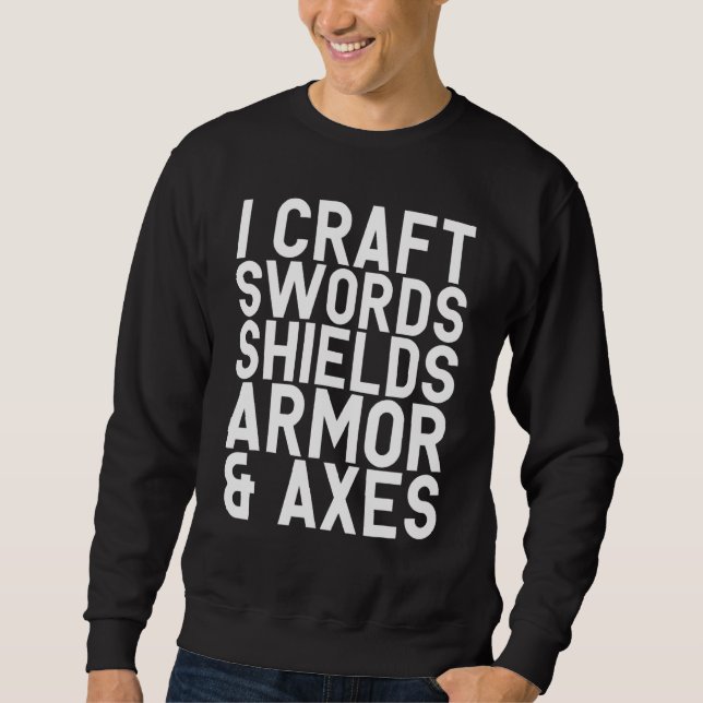 Sweatshirt I Artisanat Arguments Boucliers Armure & Axes Forg (Devant)