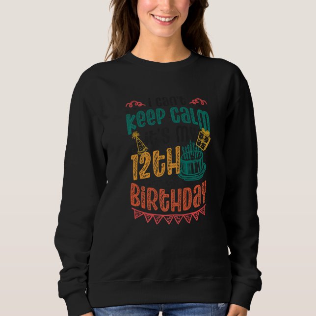 Sweatshirt I Cant Keep Calm Its (Devant)