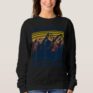 Sweatshirt I Can't Work Today My Arm