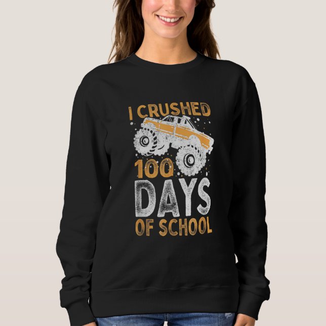 Sweatshirt I Crushed 100 Days Of School Boys Girls Monster Tr (Devant)