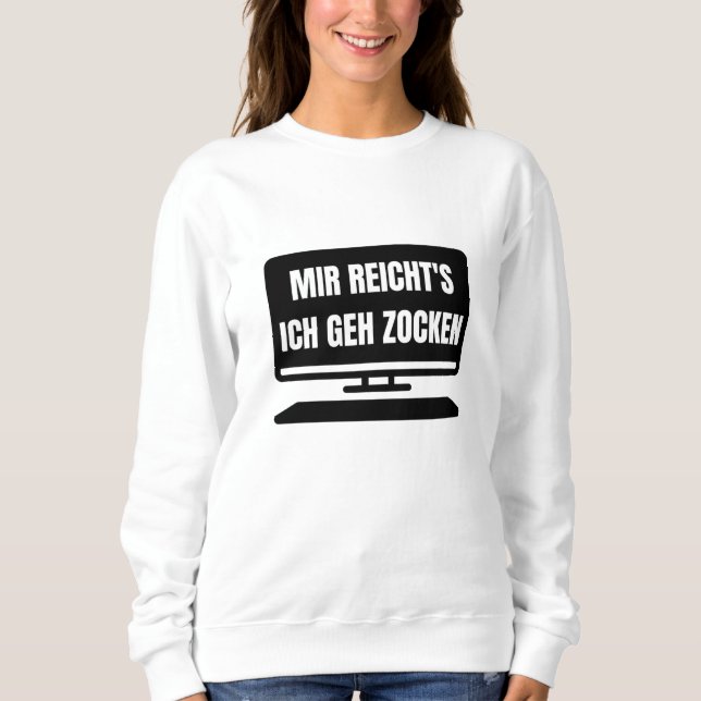 Sweatshirt I Go Jeu Ordinateur Jouer Jeu Gamer (Devant)
