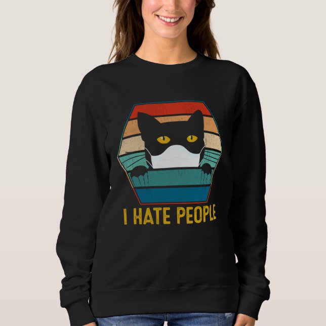Sweatshirt I Hate People Black Cat Wearing Face Mask Quaranti (Devant)