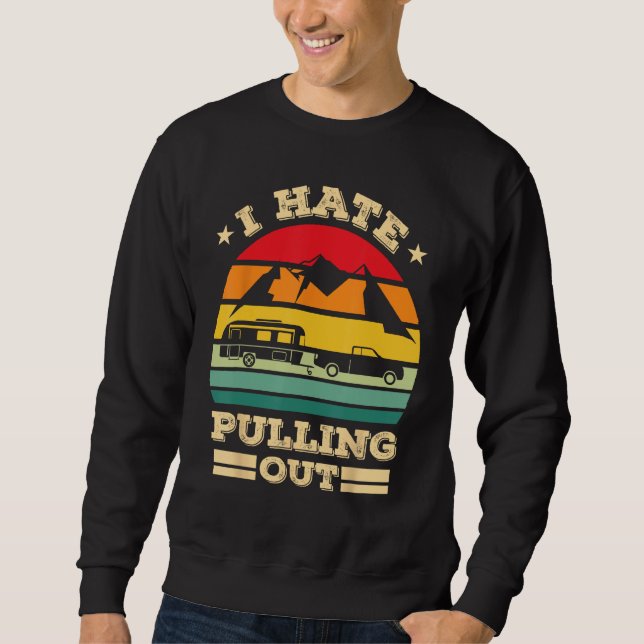 Sweatshirt I Hate Pulling Out Boating  Retro Boat Captain (Devant)