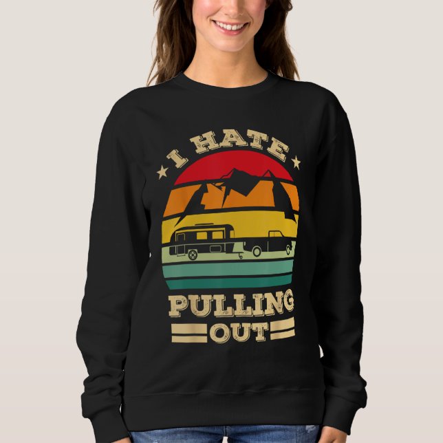 Sweatshirt I Hate Pulling Out Boating  Retro Boat Captain (Devant)