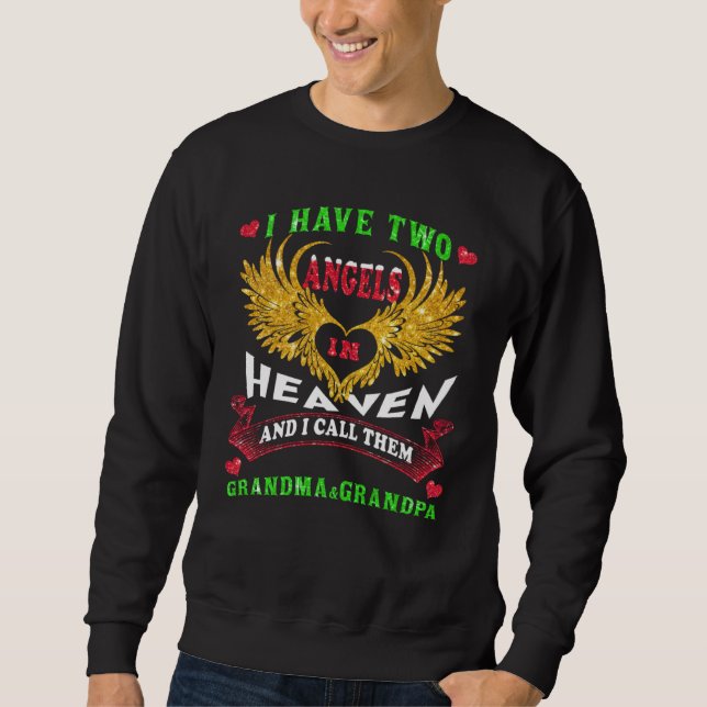 Sweatshirt I Have Two Angels In Heaven I Call Them My Grandma (Devant)
