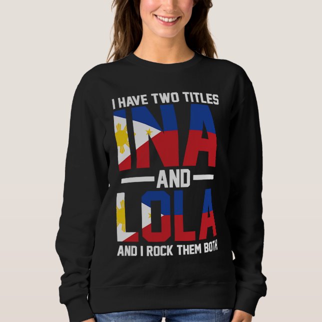 Sweatshirt I have two titles Ina and Lola Oma (Devant)