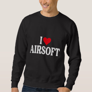 Sweatshirt I Heart Airsoft avec coeur rouge J'aime Airsoft