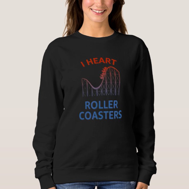 Sweatshirt I Heart Roller Dessous de verre Theme Park Amateur (Devant)