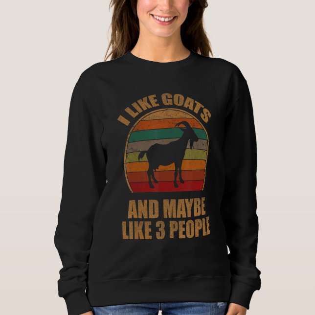 Sweatshirt I Like Goats And Maybe 3 People   For Youth & Kids (Devant)