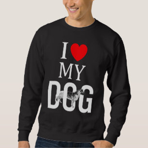 Sweatshirt I Log My Chien German Shepherd Watchdog Guarddog B