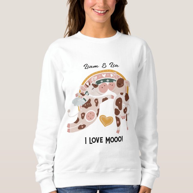 Sweatshirt I Looo Mooo Cute Cow Customisé Cadeau Lui (Devant)