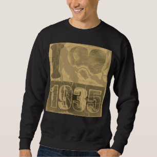 Sweatshirt I love 1935 - T-shirt Vintage