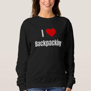 Sweatshirt I Love Backpacking Heart Hommes Femmes Vêtements V