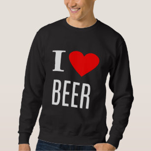 Sweatshirt I Love Beer - Bière