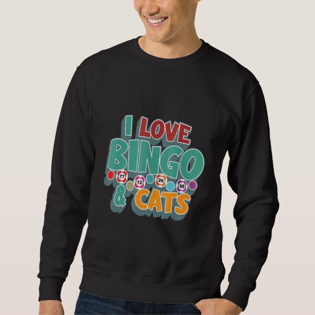 Sweatshirt I Love Bingo and Cats Cute Animal Bingo 1 (Devant)