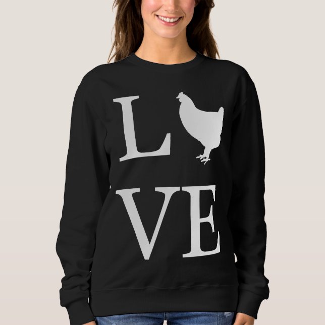 Sweatshirt I Love Chickens (Devant)