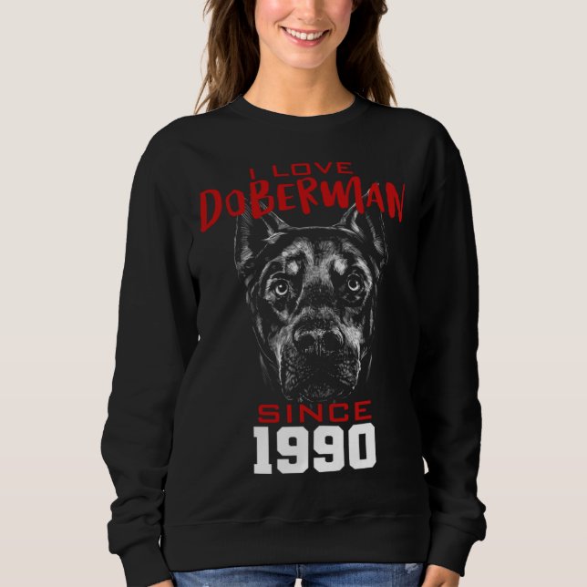 Sweatshirt I love doberman since 1990 (Devant)