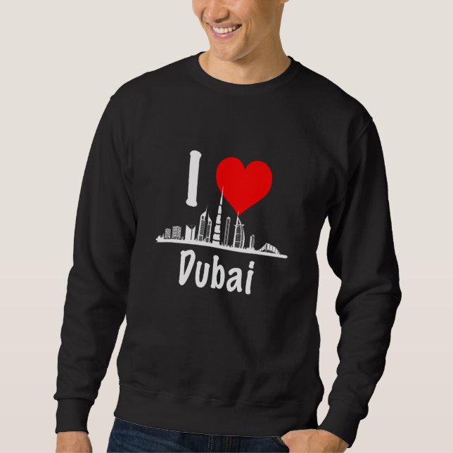 Sweatshirt I Love Dubai UAE Émirats Arabes Unis Skyscrapers (Devant)