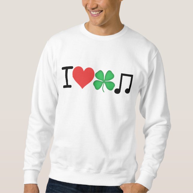 Sweatshirt I_Love_Irish_Music (Devant)