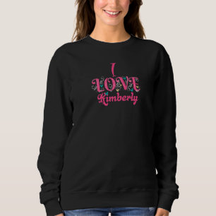 Sweatshirt I Love Kimberly Couples Correspondant à la Saint V