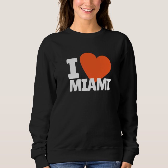 Sweatshirt I Love Miami FL State City Fans (Devant)